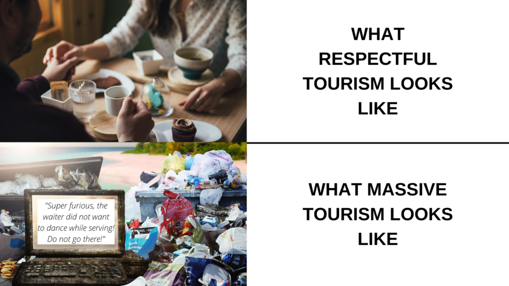 Respectful tourism is always better!